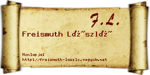 Freismuth László névjegykártya
